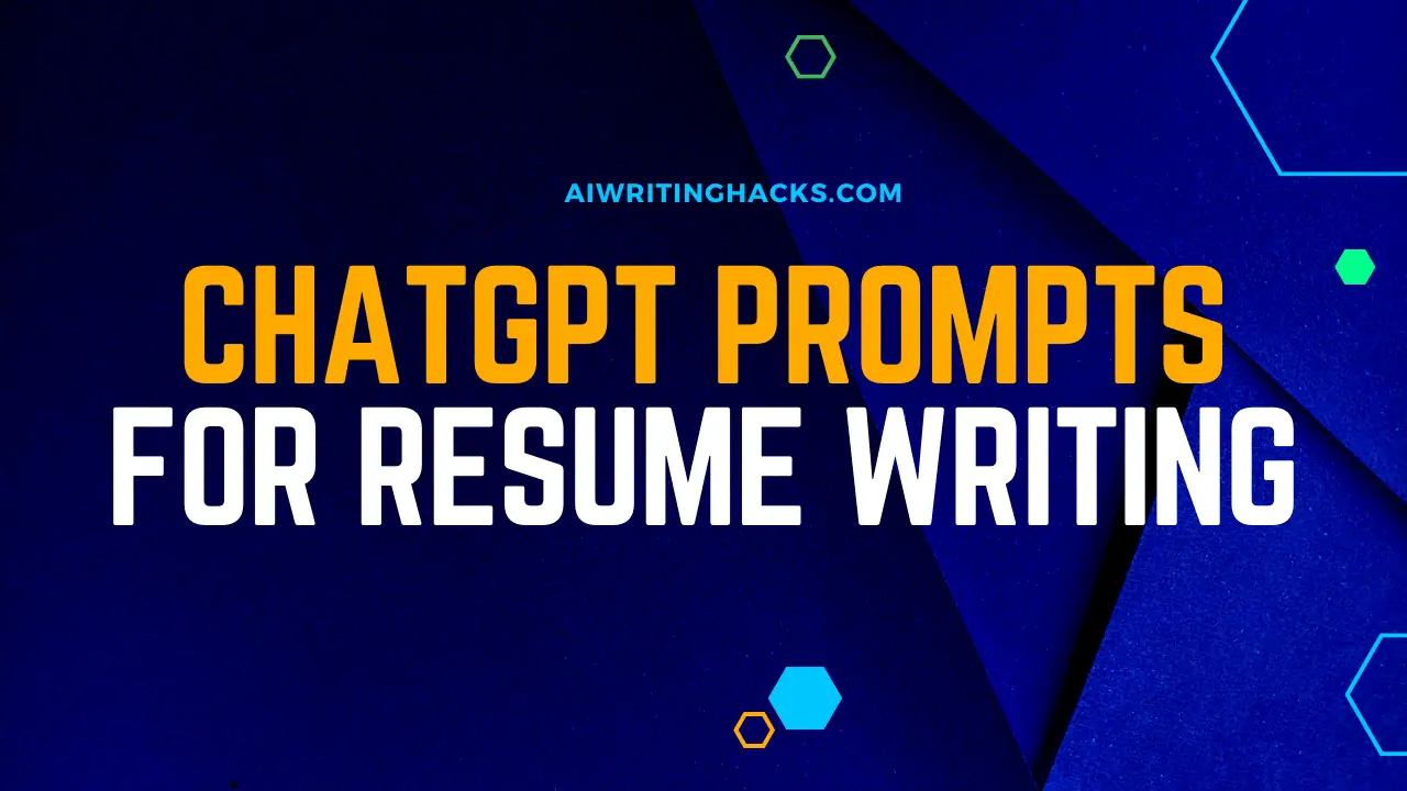 ChatGPT Prompts for Resume Writing