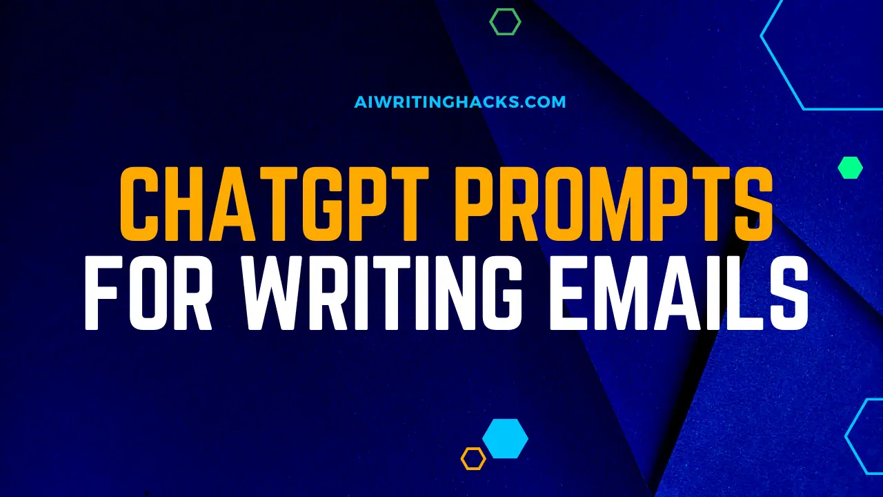 ChatGPT Prompts for Writing Emails
