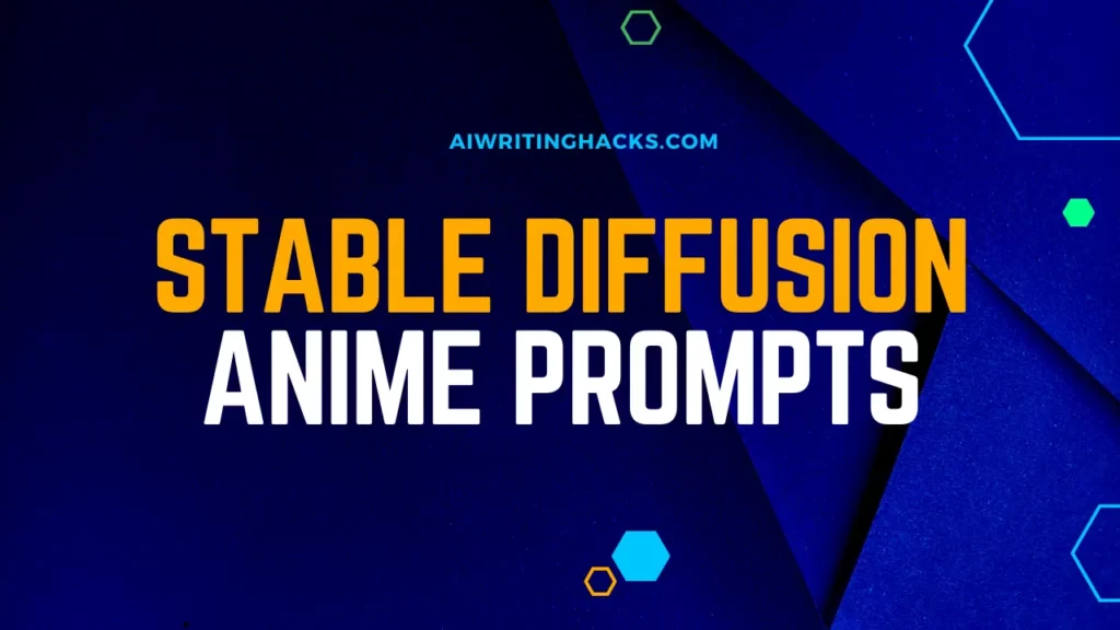 Stable Diffusion Anime Prompts