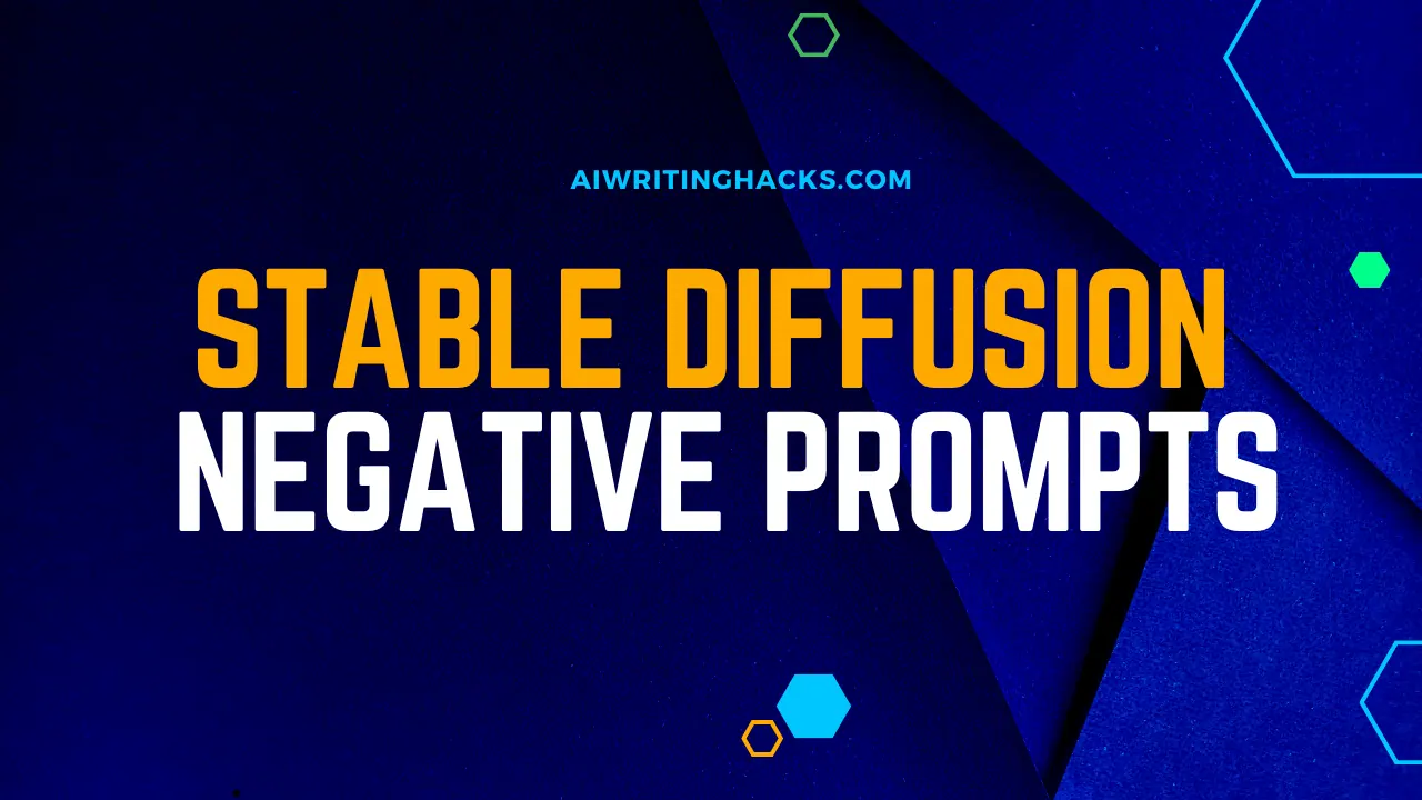 Stable Diffusion Negative Prompts
