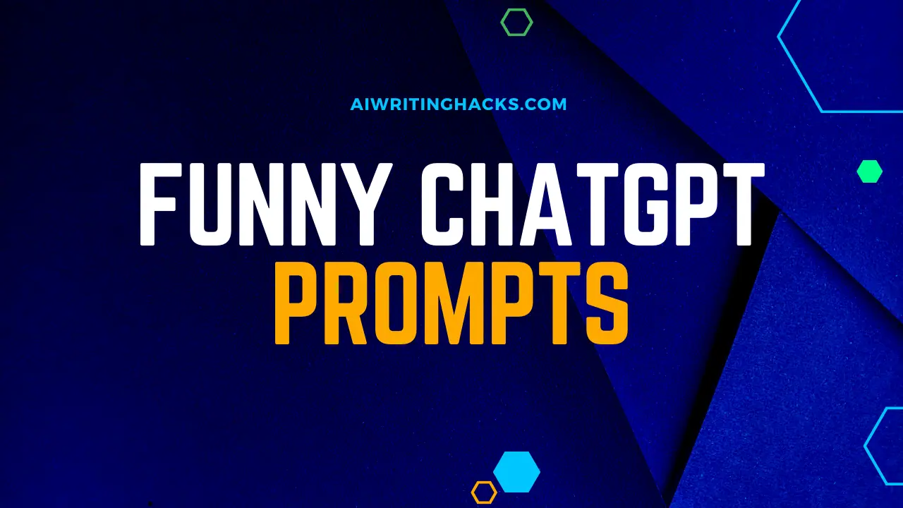 Funny ChatGPT Prompts