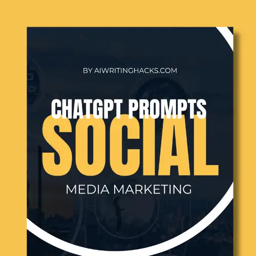 ChatGPT Prompts for Social Media Marketing